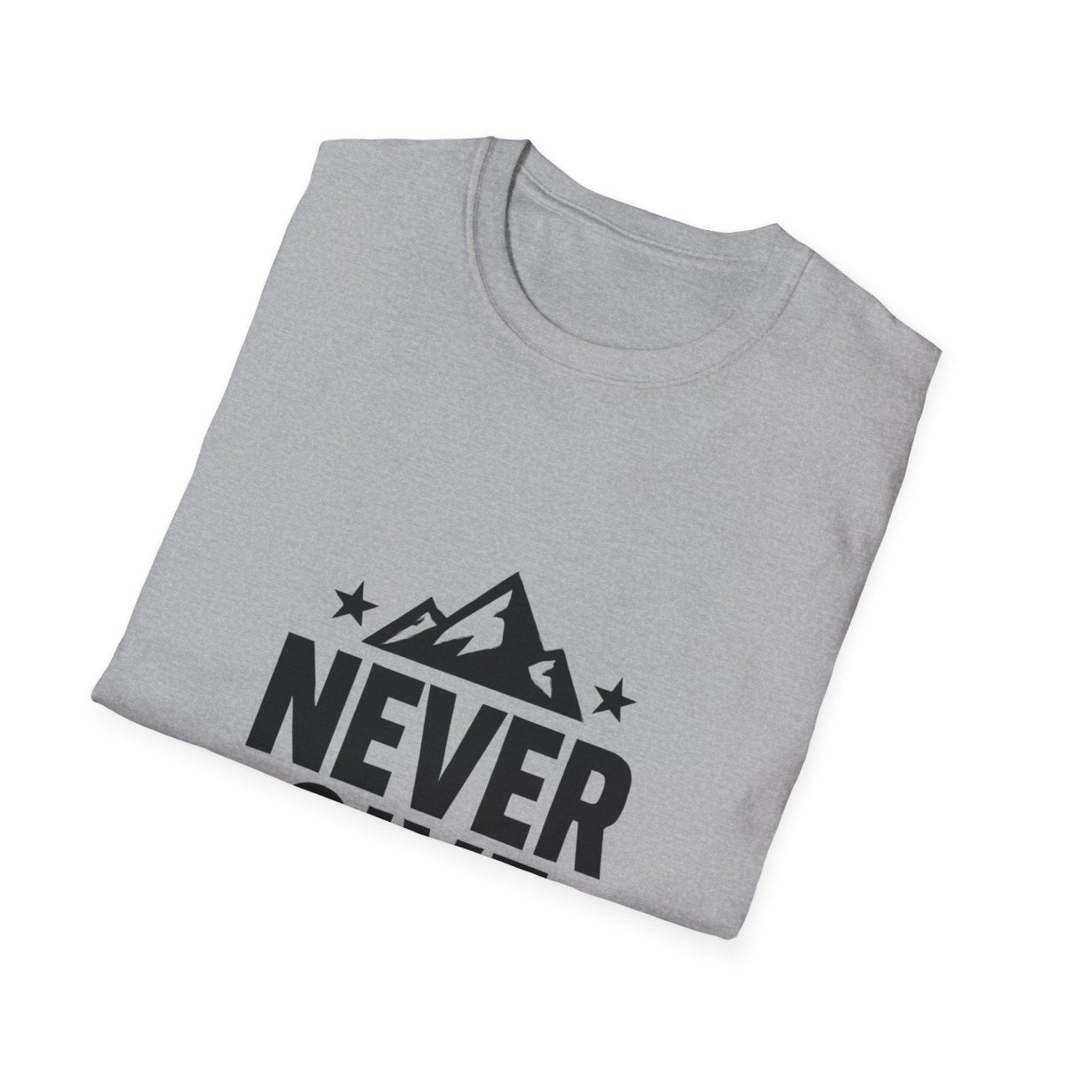 Never Give Up | Positive Mindset Tee - Positivity Prints