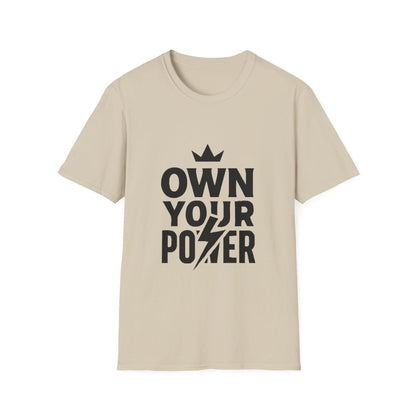 Own Your Power | Confidence Tee - Positivity Prints