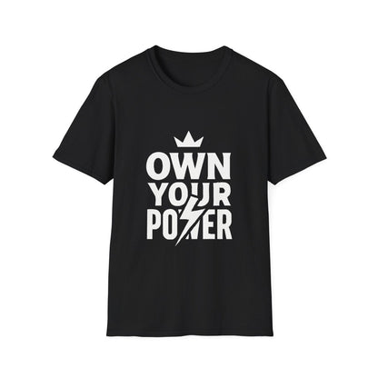 Own Your Power | Confidence Tee - Positivity Prints