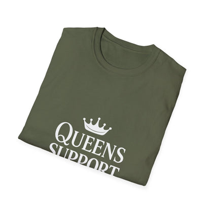 Queens Support Queens | Women Empowerment Tee - Positivity Prints