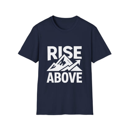 Rise Above | Resilience Tee - Positivity Prints