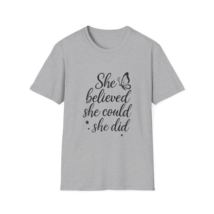 She Believed She Could So She Did | Confidence Tee - Positivity Prints