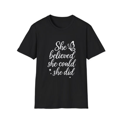 She Believed She Could So She Did | Confidence Tee - Positivity Prints
