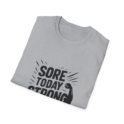 Sore Today Strong Tomorrow | Gym Recovery Tee - Positivity Prints