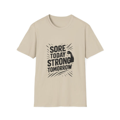 Sore Today Strong Tomorrow | Gym Recovery Tee - Positivity Prints