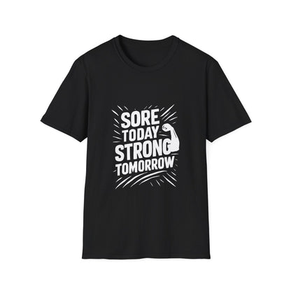 Sore Today Strong Tomorrow | Gym Recovery Tee - Positivity Prints