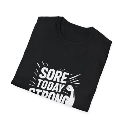 Sore Today Strong Tomorrow | Gym Recovery Tee - Positivity Prints