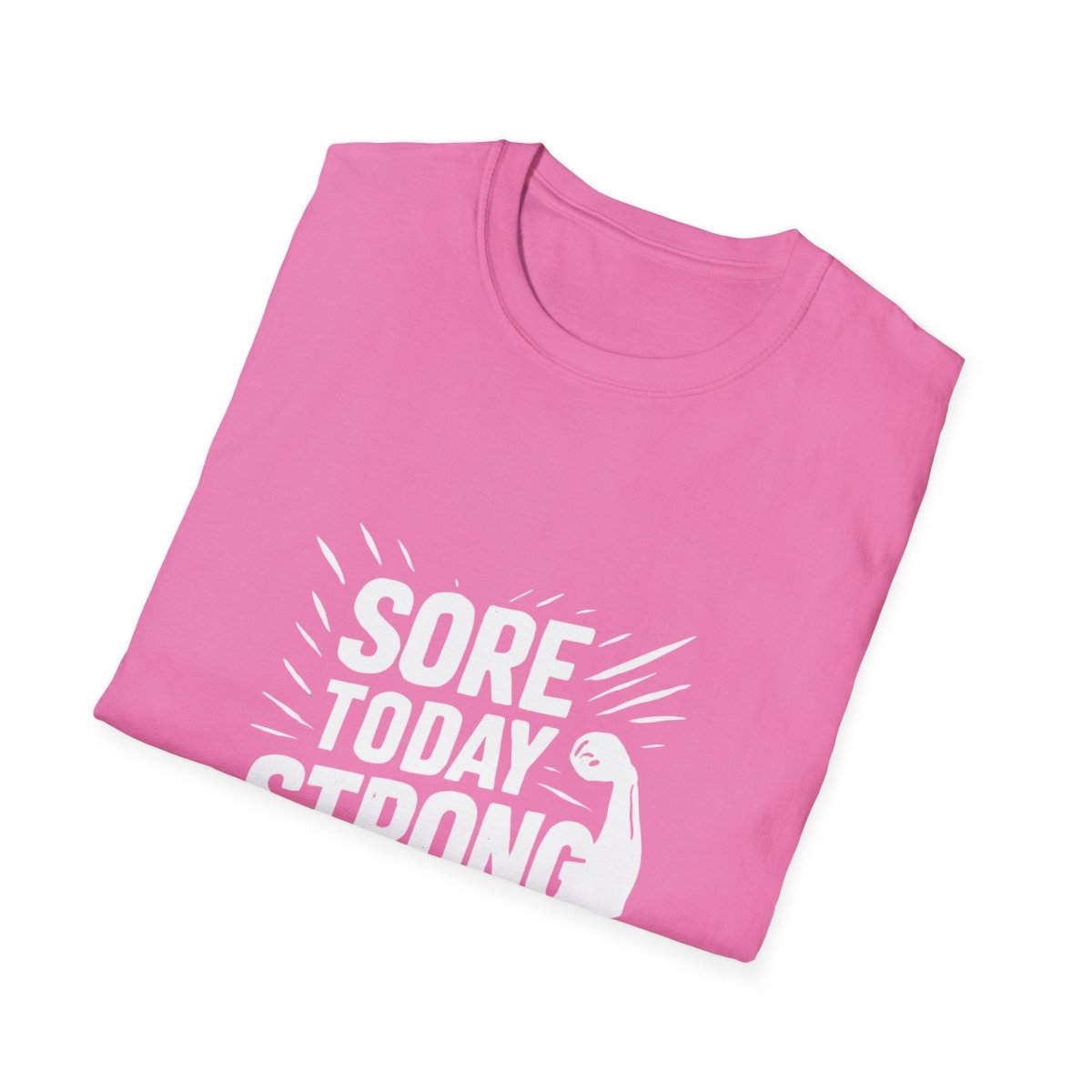 Sore Today Strong Tomorrow | Gym Recovery Tee - Positivity Prints