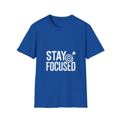 Stay Focused | Mindset Motivation Tee - Positivity Prints