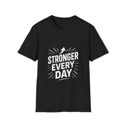 Stronger Every Day | Growth Mindset Tee - Positivity Prints