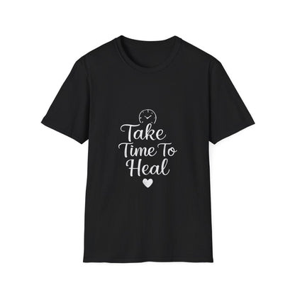 Take Time To Heal | Mental Health Tee - Positivity Prints