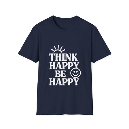 Think Happy Be Happy | Positive Mindset Tee - Positivity Prints