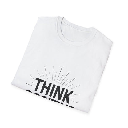 Think Positive | Positive Mindset Tee - Positivity Prints