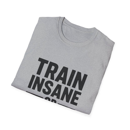 Train Insane | Gym Motivation Tee - Positivity Prints
