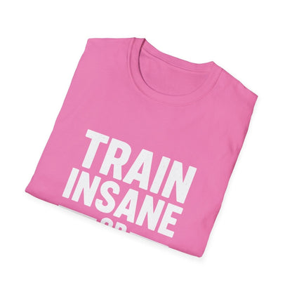 Train Insane | Gym Motivation Tee - Positivity Prints