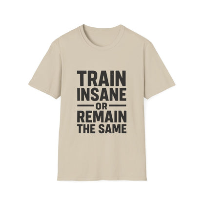 Train Insane | Gym Motivation Tee - Positivity Prints