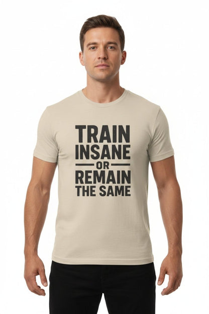 Train Insane | Gym Motivation Tee - Positivity Prints