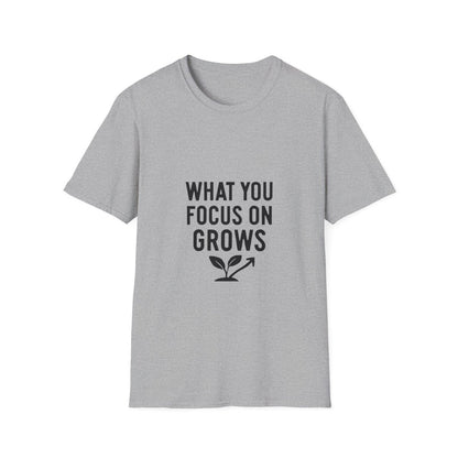 What You Focus On Grows | Growth Mindset Tee - Positivity Prints