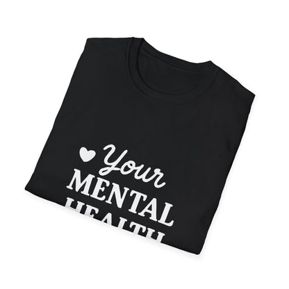 Your Mental Health Is a Priority | Mental Health Tee - Positivity Prints