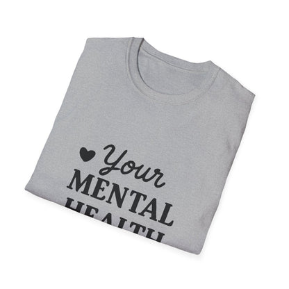 Your Mental Health Is a Priority | Mental Health Tee - Positivity Prints