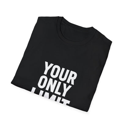 Your Only Limit Is You | Gym Motivation Tee - Positivity Prints
